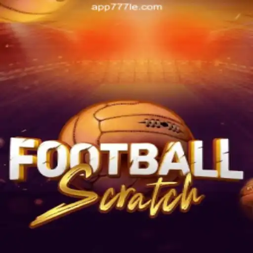 Exploring FootballScratch: A Unique Experience on 777LE.COM