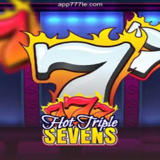 Experience the Thrill of HotTripleSevens on the 777LE.COM Platform