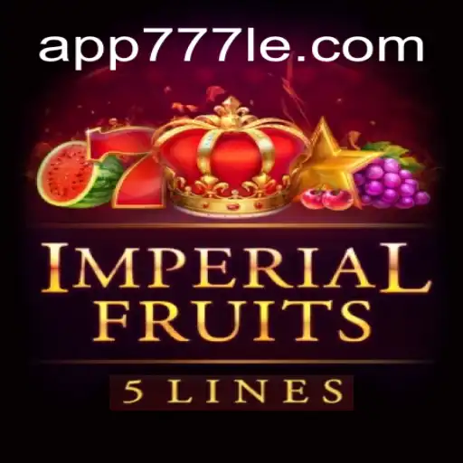 Imperial Fruits 5: The Crown Jewel of 777LE.COM Platform - Online Cassino Brasil #1