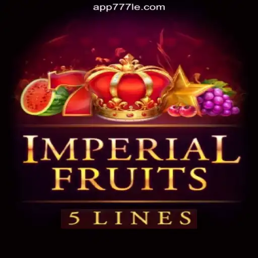 Imperial Fruits 5: The Crown Jewel of 777LE.COM Platform - Online Cassino Brasil #1