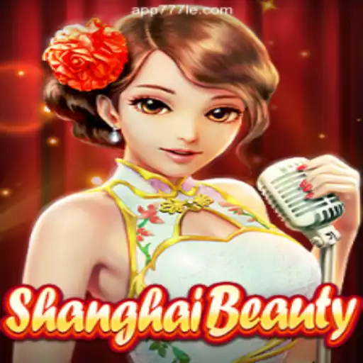Discover the Thrills of ShanghaiBeauty on the 777LE.COM Platform